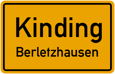 Ortsschild Kinding Berletzhausen