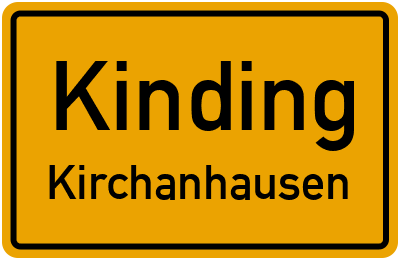 Ortsschild Kinding Kirchanhausen