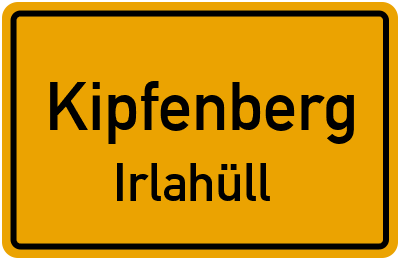 Ortsschild Kipfenberg Irlahüll