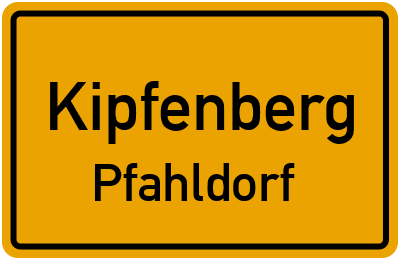 Ortsschild Kipfenberg Pfahldorf