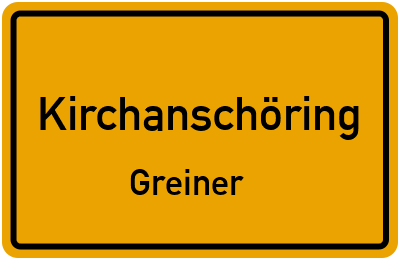Ortsschild Kirchanschöring Greiner