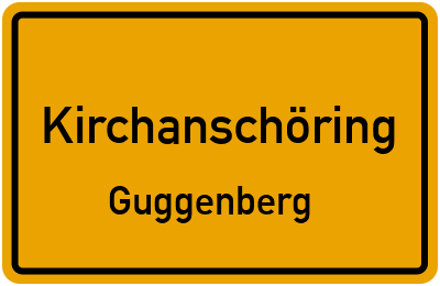 Ortsschild Kirchanschöring Guggenberg