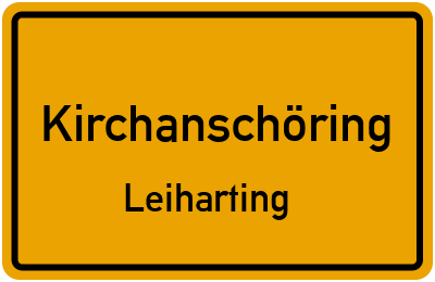 Ortsschild Kirchanschöring Leiharting