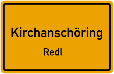 Ortsschild Kirchanschöring Redl