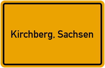 Ortsschild von Stadt Kirchberg, Sachsen in Sachsen
