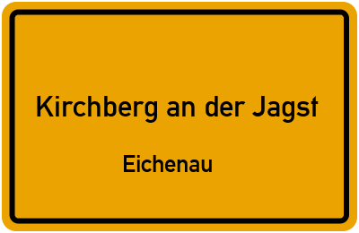 Ortsschild Kirchberg an der Jagst Eichenau