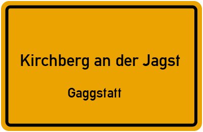 Ortsschild Kirchberg an der Jagst Gaggstatt