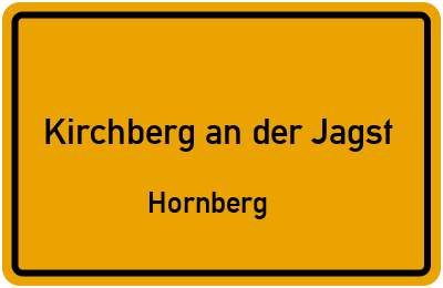 Ortsschild Kirchberg an der Jagst Hornberg