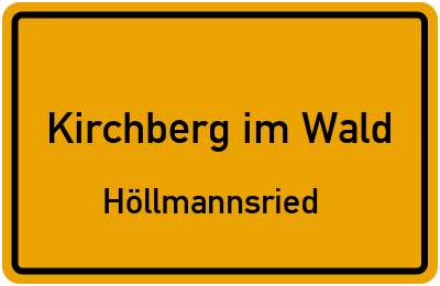 Straßenverzeichnis Kirchberg im Wald Höllmannsried