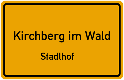 Straßenverzeichnis Kirchberg im Wald Stadlhof