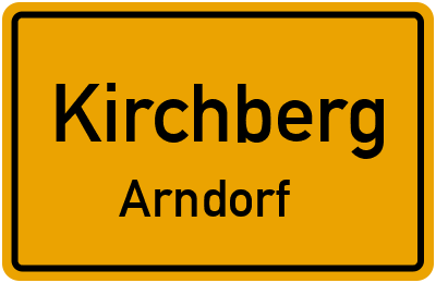 Ortsschild Kirchberg Arndorf