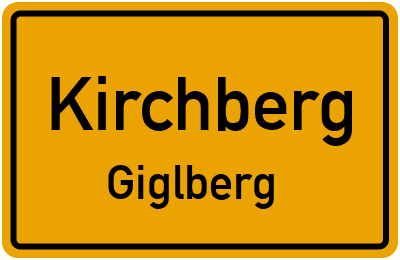 Ortsschild Kirchberg Giglberg