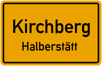 Ortsschild Kirchberg Halberstätt