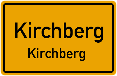Ortsschild Kirchberg Kirchberg