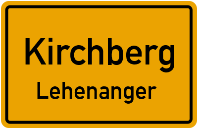 Ortsschild Kirchberg Lehenanger