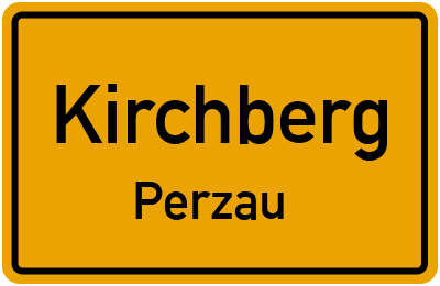 Ortsschild Kirchberg Perzau