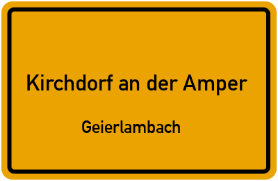 Straßenverzeichnis Kirchdorf an der Amper Geierlambach