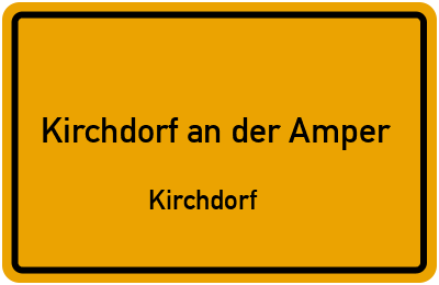 Straßenverzeichnis Kirchdorf an der Amper Kirchdorf