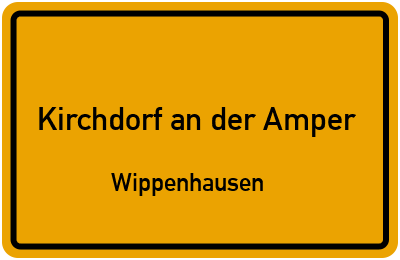 Straßenverzeichnis Kirchdorf an der Amper Wippenhausen
