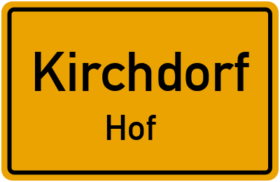 Straßenverzeichnis Kirchdorf Hof