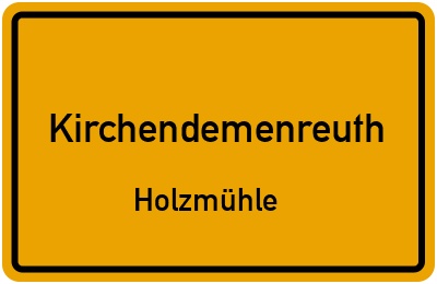 Straßenverzeichnis Kirchendemenreuth Holzmühle
