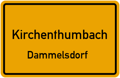 Ortsschild Kirchenthumbach Dammelsdorf