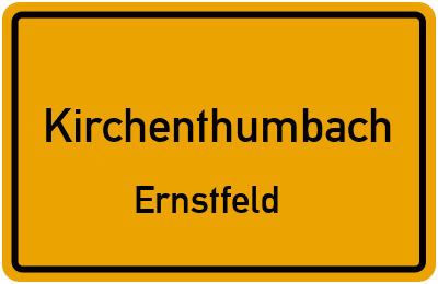 Ortsschild Kirchenthumbach Ernstfeld