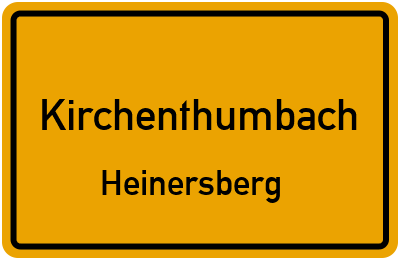 Ortsschild Kirchenthumbach Heinersberg