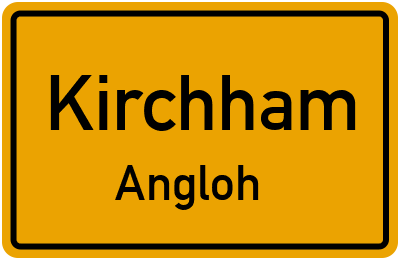 Ortsschild Kirchham Angloh