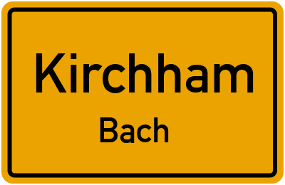 Ortsschild Kirchham Bach