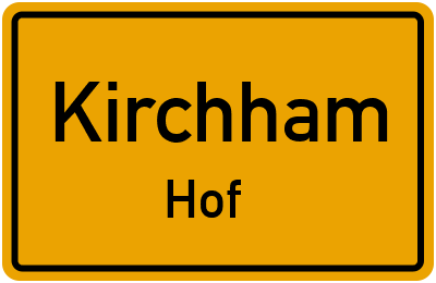 Ortsschild Kirchham Hof