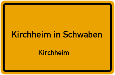 Straßenverzeichnis Kirchheim in Schwaben Kirchheim