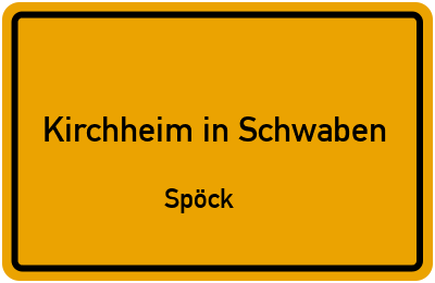 Straßenverzeichnis Kirchheim in Schwaben Spöck