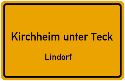 Ortsschild Kirchheim unter Teck Lindorf