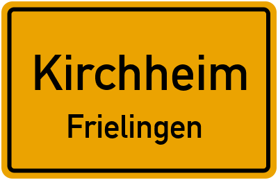 Ortsschild Kirchheim Frielingen