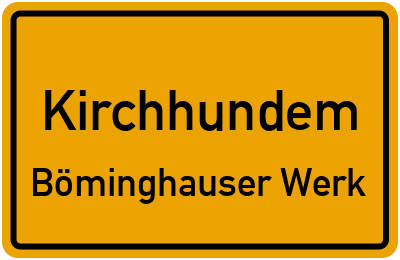Ortsschild Kirchhundem Böminghauser Werk