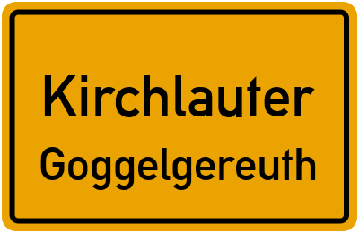 Ortsschild Kirchlauter Goggelgereuth
