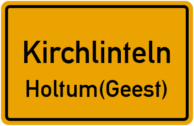Ortsschild Kirchlinteln Holtum(Geest)