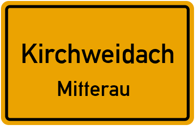 Straßenverzeichnis Kirchweidach Mitterau