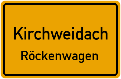 Straßenverzeichnis Kirchweidach Röckenwagen