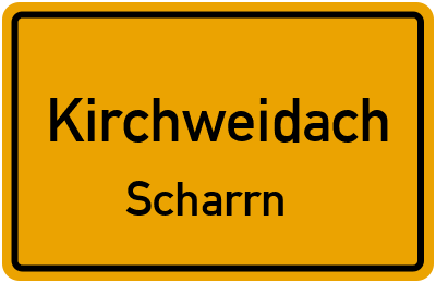 Straßenverzeichnis Kirchweidach Scharrn