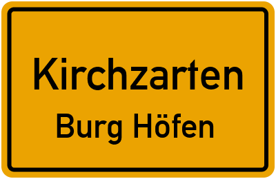 Ortsschild Kirchzarten Burg Höfen