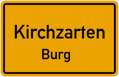 Ortsschild Kirchzarten Burg