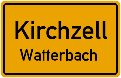 Ortsschild Kirchzell Watterbach