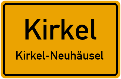 Ortsschild Kirkel Kirkel-Neuhäusel