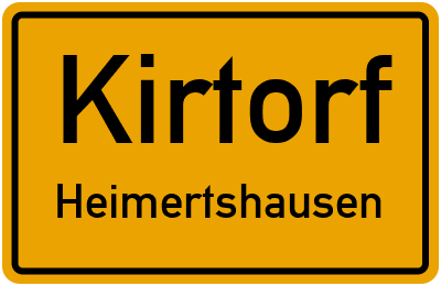 Ortsschild Kirtorf Heimertshausen