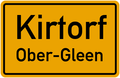 Ortsschild Kirtorf Ober-Gleen