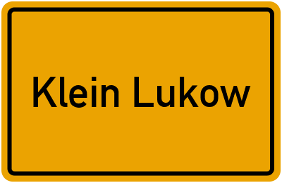 Ortsschild von Klein Lukow in Mecklenburg-Vorpommern