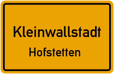 Ortsschild Kleinwallstadt Hofstetten