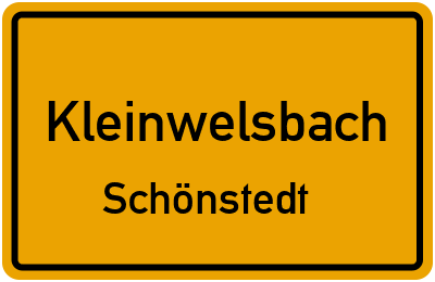 Straßenverzeichnis Kleinwelsbach Schönstedt